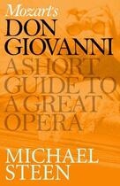 Couverture du livre « Mozart's Don Giovanni » de Steen Michael aux éditions Icon Books Digital