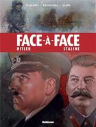 Couverture du livre « Face-à-face t.1 : Hitler / Staline » de Arnaud Delalande et Hubert Prolongeau et Eduardo Ocana aux éditions Robinson
