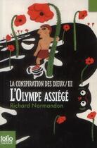 Couverture du livre « La conspiration des dieux Tome 3 : l'Olympe assiégé » de Richard Normandon aux éditions Gallimard-jeunesse