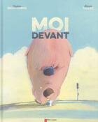 Couverture du livre « Moi devant » de Brun Cosme Nadine et Olivier Tallec aux éditions Pere Castor