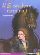 Couverture du livre « Cavaliere de minuit (la) » de Victoria Holmes aux éditions Pere Castor