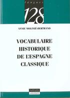 Couverture du livre « Vocabulaire Historique De L'Espagne Classique » de Georges Molinie aux éditions Nathan