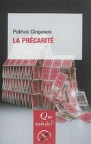 Couverture du livre « La précarité (5e édition) » de Patrick Cingolani aux éditions Que Sais-je ?