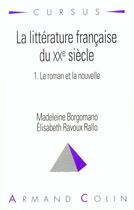 Couverture du livre « La Litterature Francaise Du Xx S T.1 » de Borgomano aux éditions Armand Colin