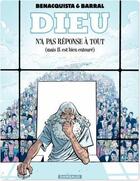 Couverture du livre « Dieu n'a pas réponse à tout Tome 1 : mais il est bien entouré » de Tonino Benacquista et Barral aux éditions Dargaud