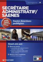 Couverture du livre « Secrétaire administratif ; SAENES ; catégorie B » de Elisabeth Chaperon aux éditions Foucher