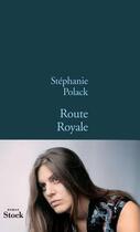 Couverture du livre « Route royale » de Polack-S aux éditions Stock