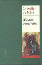 Couverture du livre « Oeuvres complètes » de Chevalier De Mere aux éditions Klincksieck