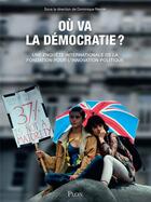 Couverture du livre « Où va la démocratie ? » de Dominique Reynie et Collectif aux éditions Plon