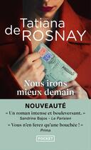 Couverture du livre « Nous irons mieux demain » de Tatiana De Rosnay aux éditions Pocket