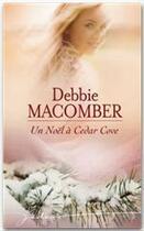 Couverture du livre « Un Noël à Cedar Cove » de Debbie Macomber aux éditions Harlequin