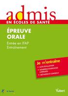 Couverture du livre « Épreuve orale ; entrée en IFAP ; entraînement » de Gwenaelle Taloc aux éditions Vuibert