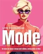 Couverture du livre « Livre de coloriage mode : 50 styles de tenues vintage pour adultes, adolescentes et filles » de Fashionista Moda aux éditions Books On Demand