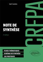 Couverture du livre « CRFPA : Note de synthèse (édition 2024) » de Gael Candela aux éditions Ellipses