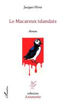 Couverture du livre « Macareux islandais » de Jacques Hiver aux éditions L'harmattan