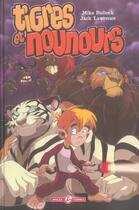 Couverture du livre « Tigres et nounours Hors-Série : le royaume des animaux en peluche » de Mike Bullock et Jack Lawrence aux éditions Bamboo