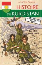 Couverture du livre « Histoire du Kurdistan Tome 2 ; de 1919 à nos jours » de Luc Pauwels et Tina Pauwels aux éditions Yoran Embanner
