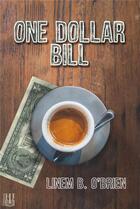 Couverture du livre « One dollar bill » de O'Brien Linem B. aux éditions Helene Jacob