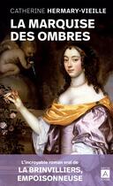 Couverture du livre « La marquise des ombres » de Catherine Hermary-Vieille aux éditions Archipoche