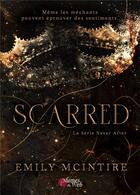 Couverture du livre « Scarred : La série never after » de Emily Mcintire aux éditions Plumes Du Web