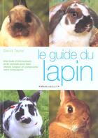 Couverture du livre « Le Guide Du Lapin » de Taylor-D aux éditions Marabout