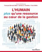 Couverture du livre « L'humain, plus qu'une ressource au coeur de la gestion » de Francois Bernard Malo et James Douglas Thwaites aux éditions Hermann