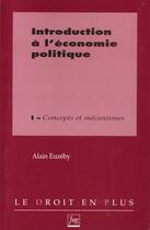 Couverture du livre « Introduction a l'economie politique t1 » de Euzeby A aux éditions Pu De Grenoble