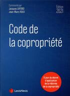 Couverture du livre « Code de la copropriété (édition 2021) » de Jean-Marc Roux aux éditions Lexisnexis