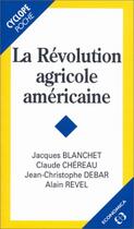 Couverture du livre « Revolution Agricole Amer.Poche » de Blanchet J. aux éditions Economica