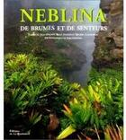 Couverture du livre « Neblina De Brumes Et De Senteurs » de Cambornac aux éditions La Martiniere