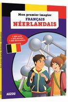 Couverture du livre « Mon premier imagier français néerlandais » de Sabine Wauters aux éditions Auzou