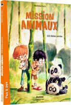 Couverture du livre « Mission animaux Tome 3 : SOS bébés pandas » de Mathilde Paris et Bastien Quignon aux éditions Auzou