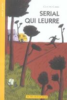 Couverture du livre « Serial qui leurre » de Carre/Mourrain aux éditions Actes Sud