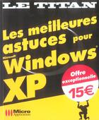 Couverture du livre « Les meilleures astuces pour windows xp » de Creuset/Demars aux éditions Ma