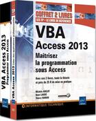 Couverture du livre « VBA Access 2013 ; maîtrisez la programmation sous Access » de Thierry Marian et Henri Laugie et Michele Amelot aux éditions Eni