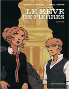 Couverture du livre « Le rêve de pierres Tome 1 ; Petra » de Daphné Collignon et Isabelle Dethan aux éditions Vents D'ouest