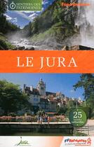 Couverture du livre « Les sentiers des patrimoines du Jura ; 39 - PR - SP03 » de  aux éditions Ffrp