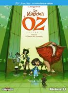 Couverture du livre « Le magicien d'Oz t.2 » de E Fernandez et David Chauvel aux éditions Delcourt