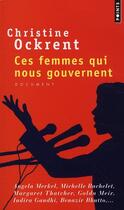 Couverture du livre « Ces femmes qui nous gouvernent » de Christine Ockrent aux éditions Points
