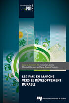 Couverture du livre « Les PME en marche vers le développement durable » de Charles Perraton et Maude Bonenfant aux éditions Presses De L'universite Du Quebec