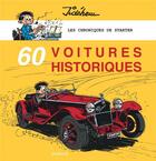 Couverture du livre « Les chroniques de Starter Tome 5 : 60 voitures historiques » de Jidehem aux éditions Dupuis