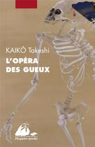 Couverture du livre « L'opéra des gueux » de Takeshi Kaiko aux éditions Picquier