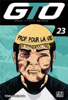 Couverture du livre « GTO ; great teacher Onizuka Tome 23 » de Toru Fujisawa aux éditions Pika