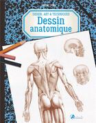 Couverture du livre « Dessin anatomique » de Giovanni Civardi aux éditions Artemis
