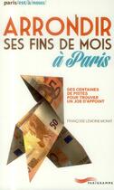 Couverture du livre « Comment arrondir ses fins de mois à Paris » de Francoise Lemoine-Monat aux éditions Parigramme