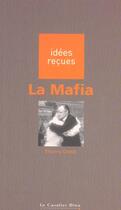 Couverture du livre « La mafia » de Cretin Th. aux éditions Le Cavalier Bleu