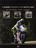 Couverture du livre « L'année grand prix moto (édition 2009/2010) » de Jean-Claude Schertenleib aux éditions Chronosports