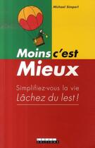 Couverture du livre « Moins c'est mieux ! » de Michael Simperl aux éditions Leduc