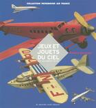 Couverture du livre « Jeux et jouets du ciel » de Marchand/Parenteau aux éditions Cherche Midi