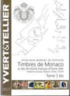 Couverture du livre « Timbres de Monaco et des territoires français d'Outre-Mer t.1 bis ; Andorre, Europa, Nations Unies, T.A.A.F. (édition 2017) » de Yvert et Tellier aux éditions Yvert Et Tellier